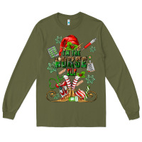 Army Green im the nurse elf Long Sleeve Tee - MaliasSmallBusiness