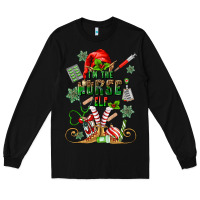 Black im the nurse elf Long Sleeve Tee - MaliasSmallBusiness