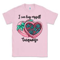 Bubblegum Pink i can buy myself turquoise Classic Tee - MaliasSmallBusiness