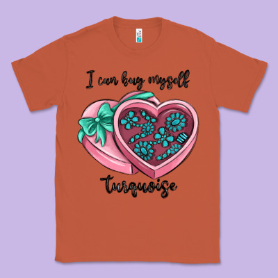 I Can Buy Myself Turquoise Classic Tee Designed By Maliassmallbusiness