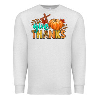 Oatmeal Heather give thanks Premium Sweatshirt - CowGirlArtShop