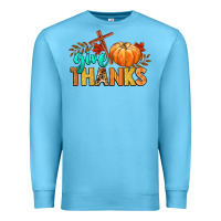 Ocean Blue give thanks Premium Sweatshirt - CowGirlArtShop