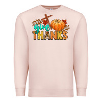 Pale Pink give thanks Premium Sweatshirt - CowGirlArtShop