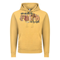 Vintage Mustard we walk by faith not by sight Vintage Hoodie - MaliasSmallBusiness