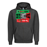 Charcoal Heather MY HUSBAND IS THE BOSS IN THIS HOUSE SAID NO ITALIAN EVER Zipper Hoodie - Bettercallsaul