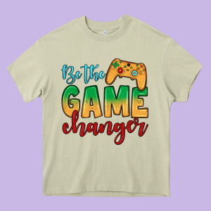 Be The Game Changer Heavy Core Tee Designed By Jahusdesignshop