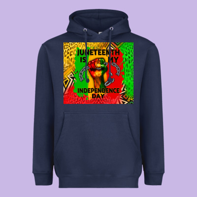 Juneteenth Is My Independence Day Heavyweight Hoodie Designed By Cowgirlartshop