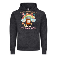 Vintage Black if you're happy and you know it its your meds Vintage Hoodie - MaliasSmallBusiness