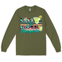 Army Green mama cita needs a margarita Long Sleeve Tee - JahusDesignShop