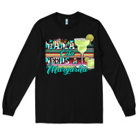 Black mama cita needs a margarita Long Sleeve Tee - JahusDesignShop