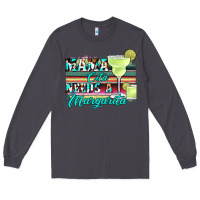 Smoke mama cita needs a margarita Long Sleeve Tee - JahusDesignShop