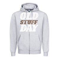 Heather Grey National Old Stuff Day Funny Gift Zipper Hoodie - Bettercallsaul