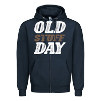 Navy National Old Stuff Day Funny Gift Zipper Hoodie - Bettercallsaul