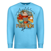 Ocean Blue just a girl who loves pumpkin spice Premium Sweatshirt - CowGirlArtShop