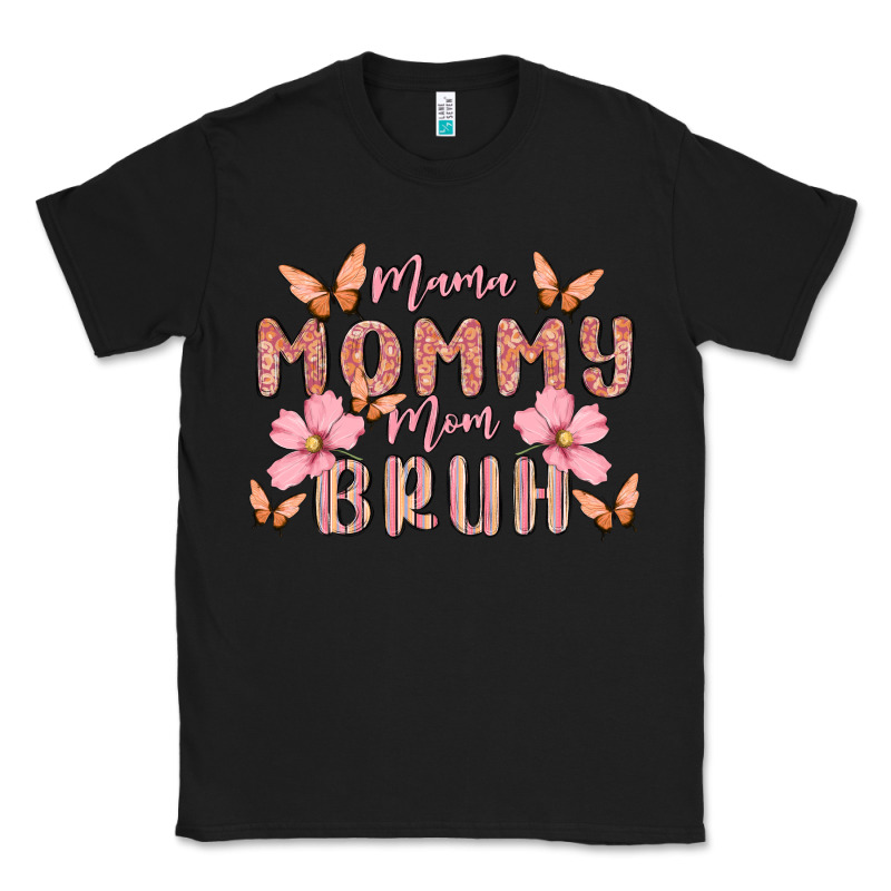 Mama Mommy Mom Bruh Classic Tee by MaliasSmallBusiness | Teevron