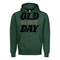 Sports Green National Old Stuff Day Funny Gift Zipper Hoodie - Bettercallsaul