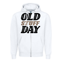 White National Old Stuff Day Funny Gift Zipper Hoodie - Bettercallsaul