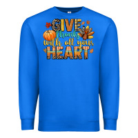 True Royal give thanks with all your heart Premium Sweatshirt - CowGirlArtShop