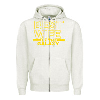 Oatmeal Heather BEST WIFE IN THE GALAXY Zipper Hoodie - Bettercallsaul