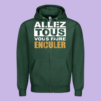Allez Tous Vous Enculer Zipper Hoodie Designed By Bettercallsaul