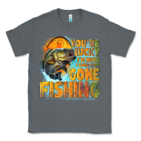 Charcoal Heather youre lucky im here i could have gone fishing Classic Tee - NancyCooperArtShop