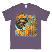 Lavender youre lucky im here i could have gone fishing Classic Tee - NancyCooperArtShop