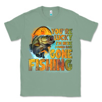 Sage youre lucky im here i could have gone fishing Classic Tee - NancyCooperArtShop