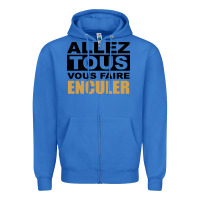True Royal Allez Tous Vous Enculer Zipper Hoodie - Bettercallsaul