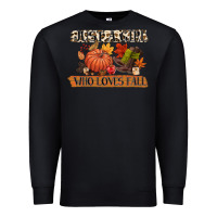 Black just a girl who loves fall Premium Sweatshirt - CowGirlArtShop