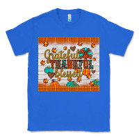 True Royal grateful thankful blessed Classic Tee - JahusDesignShop