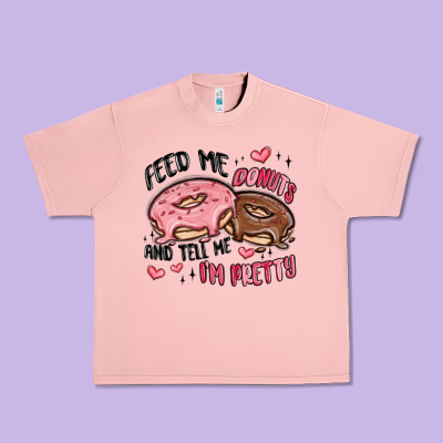 Feed Me Donuts And Tell Me I'm Pretty Urban Heavy Tee Designed By Maliassmallbusiness