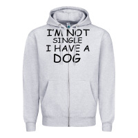 Heather Grey I m Not Single I Have A Dog Zipper Hoodie - Bettercallsaul