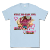 Dusty Blue whose bed have youre boots been under Classic Tee - NancyCooperArtShop