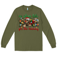 Army Green no place like for the holiday Long Sleeve Tee - MaliasSmallBusiness