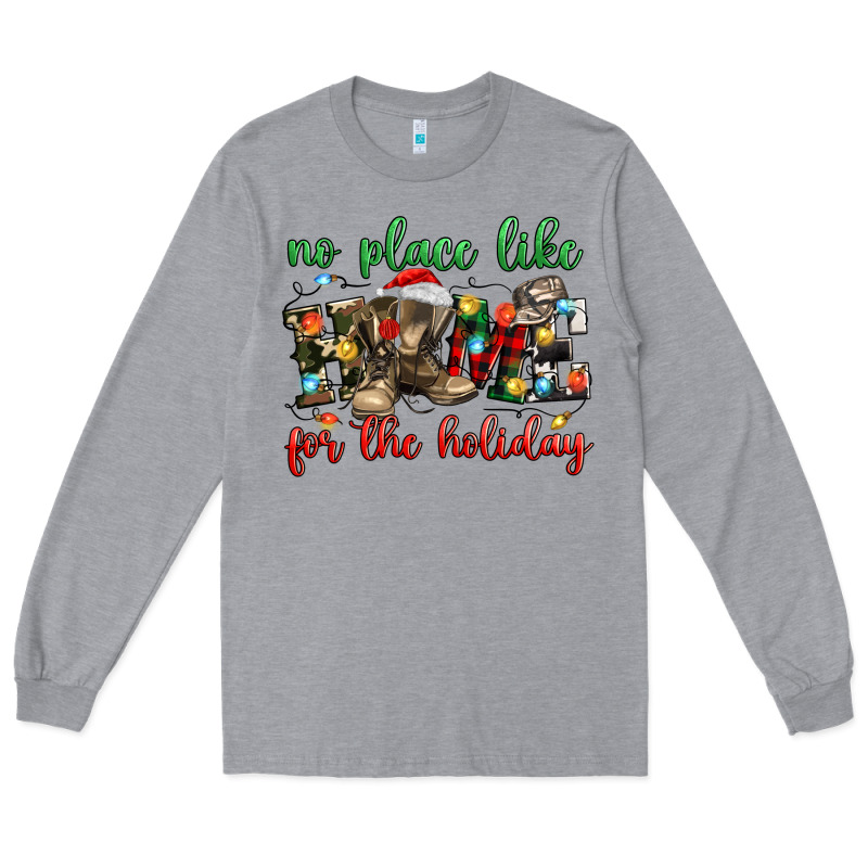 No Place Like For The Holiday Long Sleeve Tee by MaliasSmallBusiness | Teevron