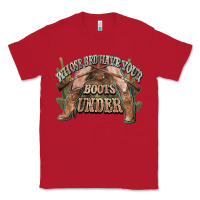 Red whose bed have your boots under cowboy western Classic Tee - NancyCooperArtShop