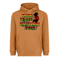 Thick Thighs Juneteenth Vibes Cowgirl Heavyweight Hoodie | Teevron