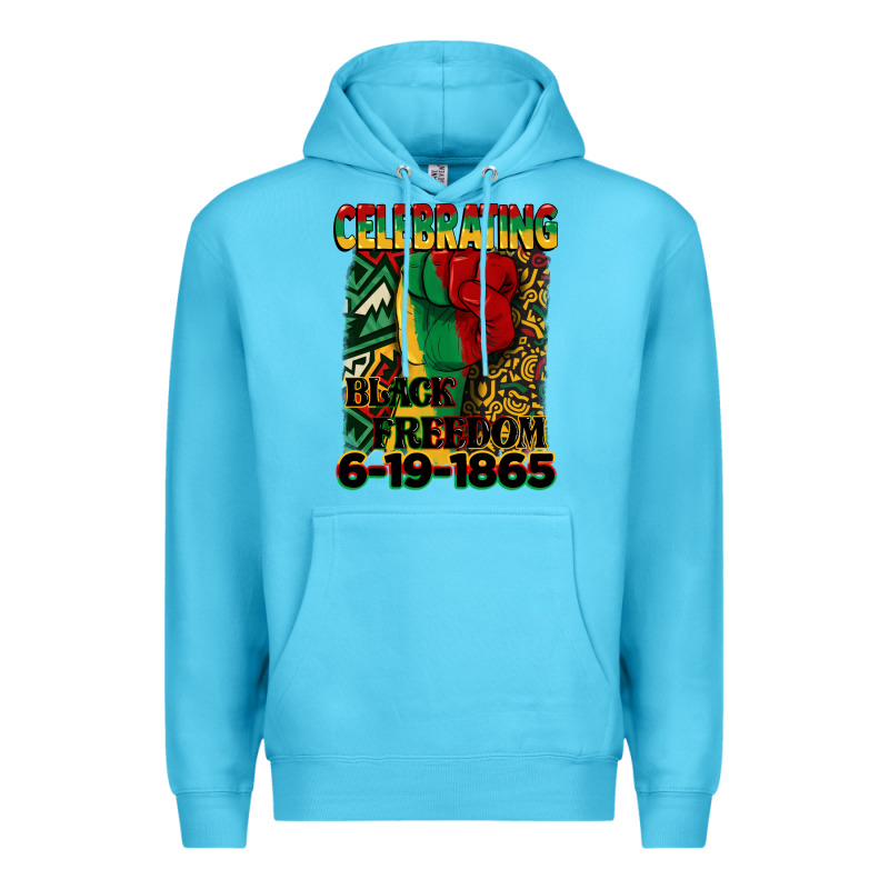 Celebrating Black Freedom 6 19 1865 Juneteenth Premium Hoodie by CowGirlArtShop | Teevron
