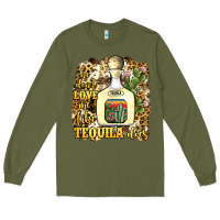Army Green he don't love me like tequila does Long Sleeve Tee - JahusDesignShop