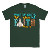 Sports Green worry ends when faith begins Classic Tee - NancyCooperArtShop