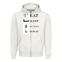 Oatmeal Heather Tax Day Eat Sleep Do Taxes Repeat Gift Zipper Hoodie - Bettercallsaul