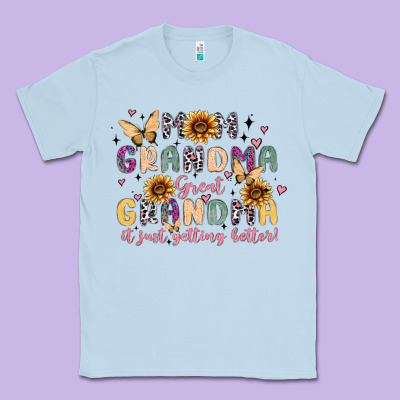 Mom Grandma Great Grandma It Just Keeps Getting Be Classic Tee Designed By Maliassmallbusiness