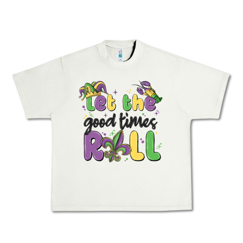 Let The Good Times Roll Urban Heavy Tee by MaliasSmallBusiness | Teevron
