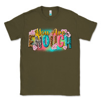 Army Green you are enough Classic Tee - NancyCooperArtShop