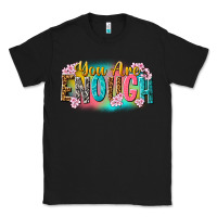 Black you are enough Classic Tee - NancyCooperArtShop