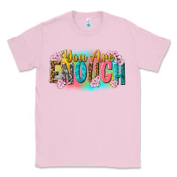 Bubblegum Pink you are enough Classic Tee - NancyCooperArtShop