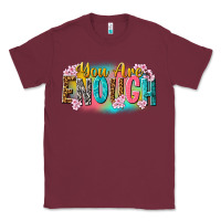 Burgundy you are enough Classic Tee - NancyCooperArtShop