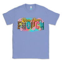 Colony Blue you are enough Classic Tee - NancyCooperArtShop