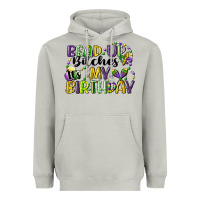 Moon Dust bead up bitches itsmy birthday cg (1) Heavyweight Hoodie - CowGirlArtShop