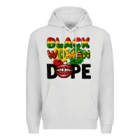 Black Woman Are Dope Premium Hoodie | Teevron